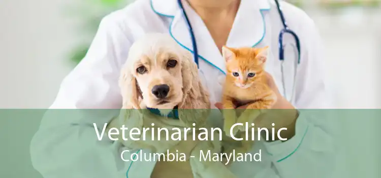 Veterinarian Clinic Columbia - Maryland